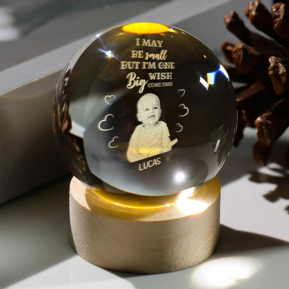 I May Be Small Baby - Personalized Crystal Ball Night Light