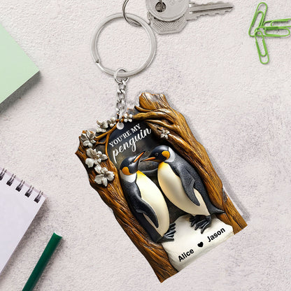 You Are My Penguin - Personalized Acrylic Keychain