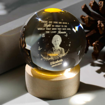 The Light Remains Memorial - Personalized Crystal Ball Night Light
