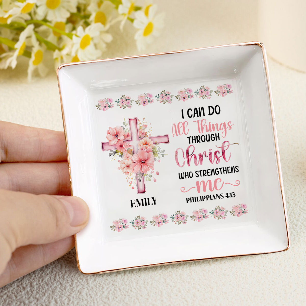 I Can Do All Things Through Christ - Personalized Jewelry Dish FCJDLEHA1909L