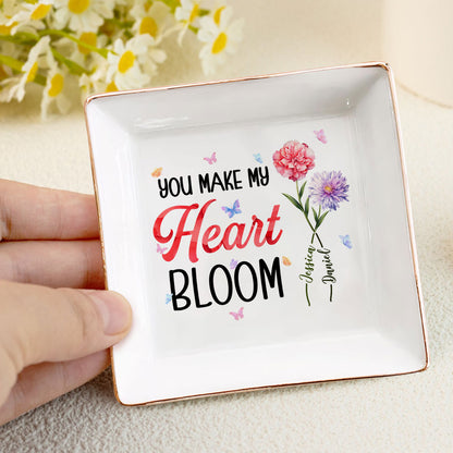 You Make My Heart Bloom - Personalized Jewelry Dish