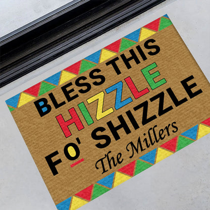 Bless This Hizzle Fo Shizzle - Personalized Doormat