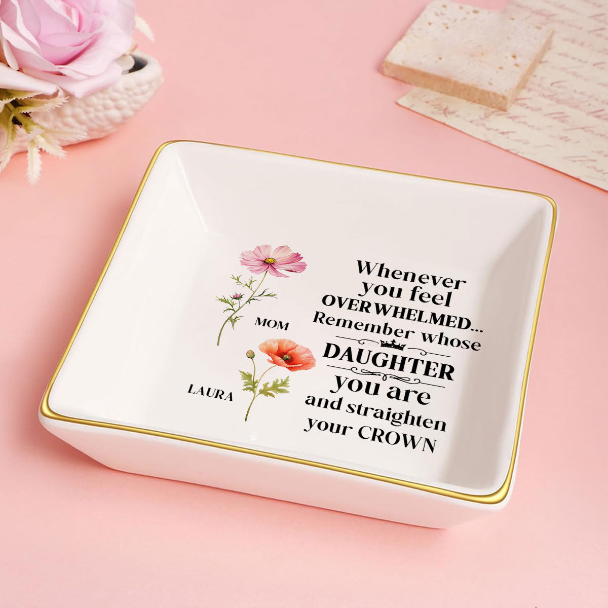 For Daughter From Mom Straighten Your Crown - Personalized Jewelry Dish FCJDLEHA1940L