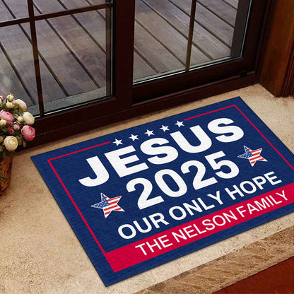 Jesus 2025 Our Only Hope - Personalized Doormat