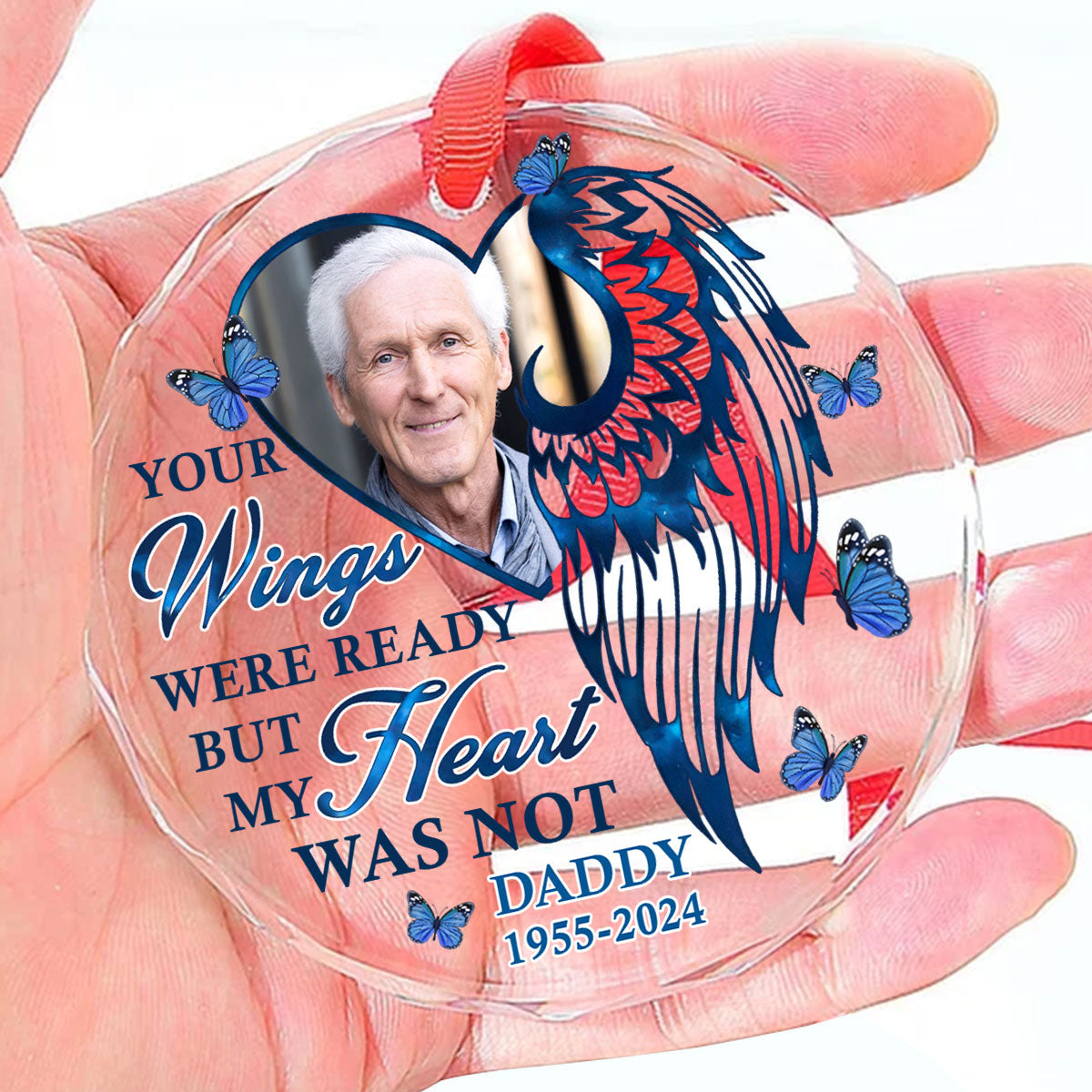 Your Wings Were Ready But My Heart Was Not - Personalized Custom Glass Ornament