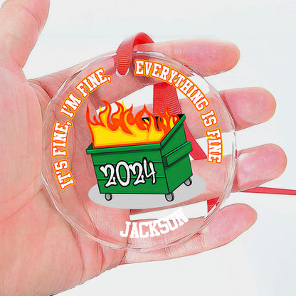 Funny Dumpster Fire Everything Is Fine - Personalized Custom Glass Ornament FCURGOPLEHA2570T