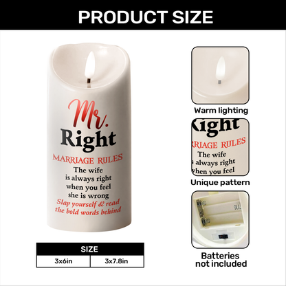 Mr. Right And Mrs. Always Right - Personalized Flameless LED Candle