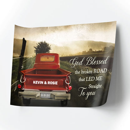 God Blessed The Broken Road - Personalized Poster