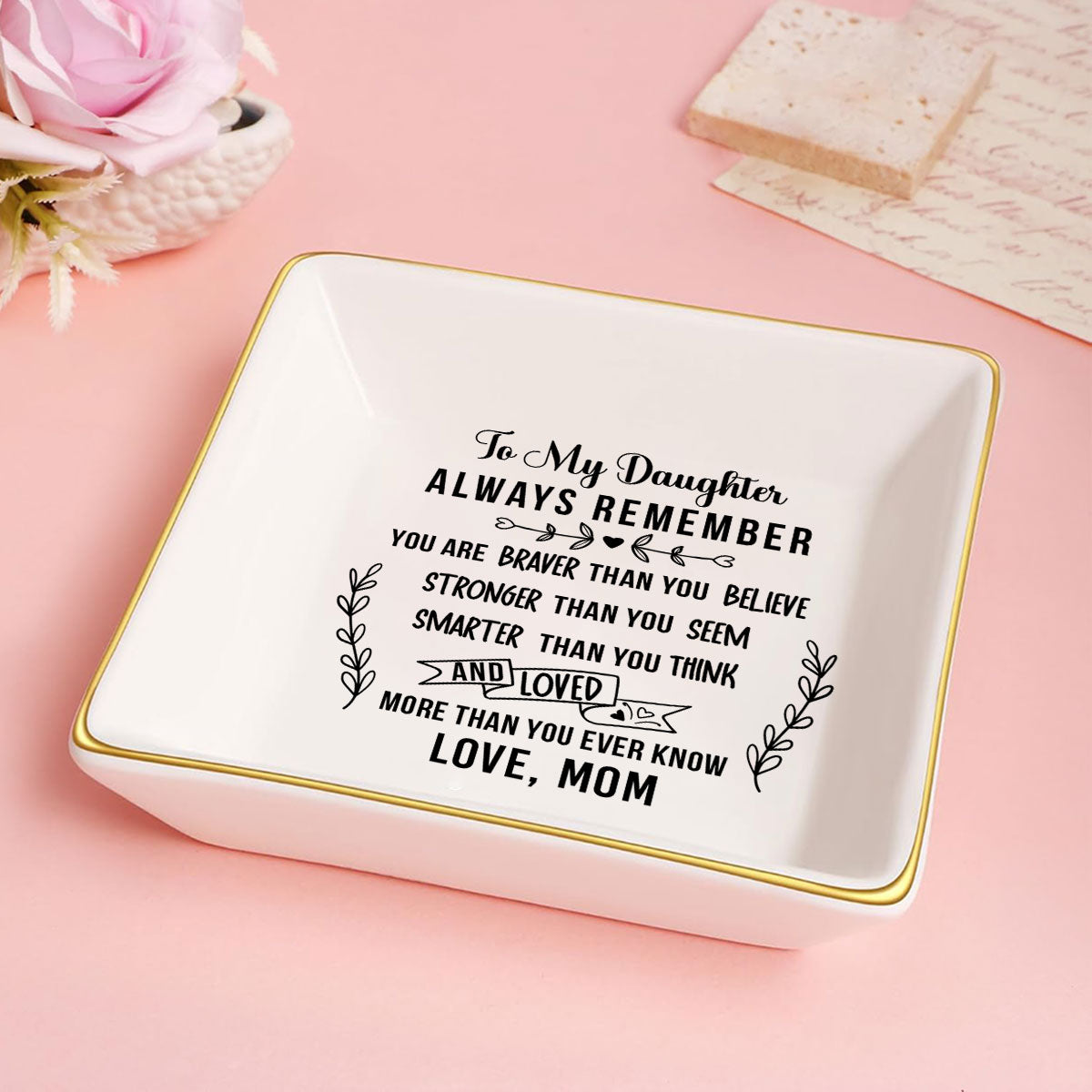 To My Daughter - Jewelry Dish FCJDNUHA1893L