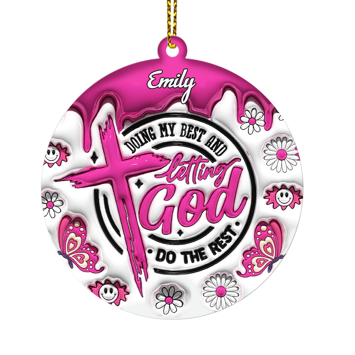 Inflated Acrylic Ornament 1 Side Letting God Do The Rest - Personalized 1-Side Acrylic Ornament