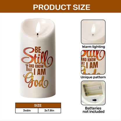 Be Still And Know That I Am God - Flameless LED Candle