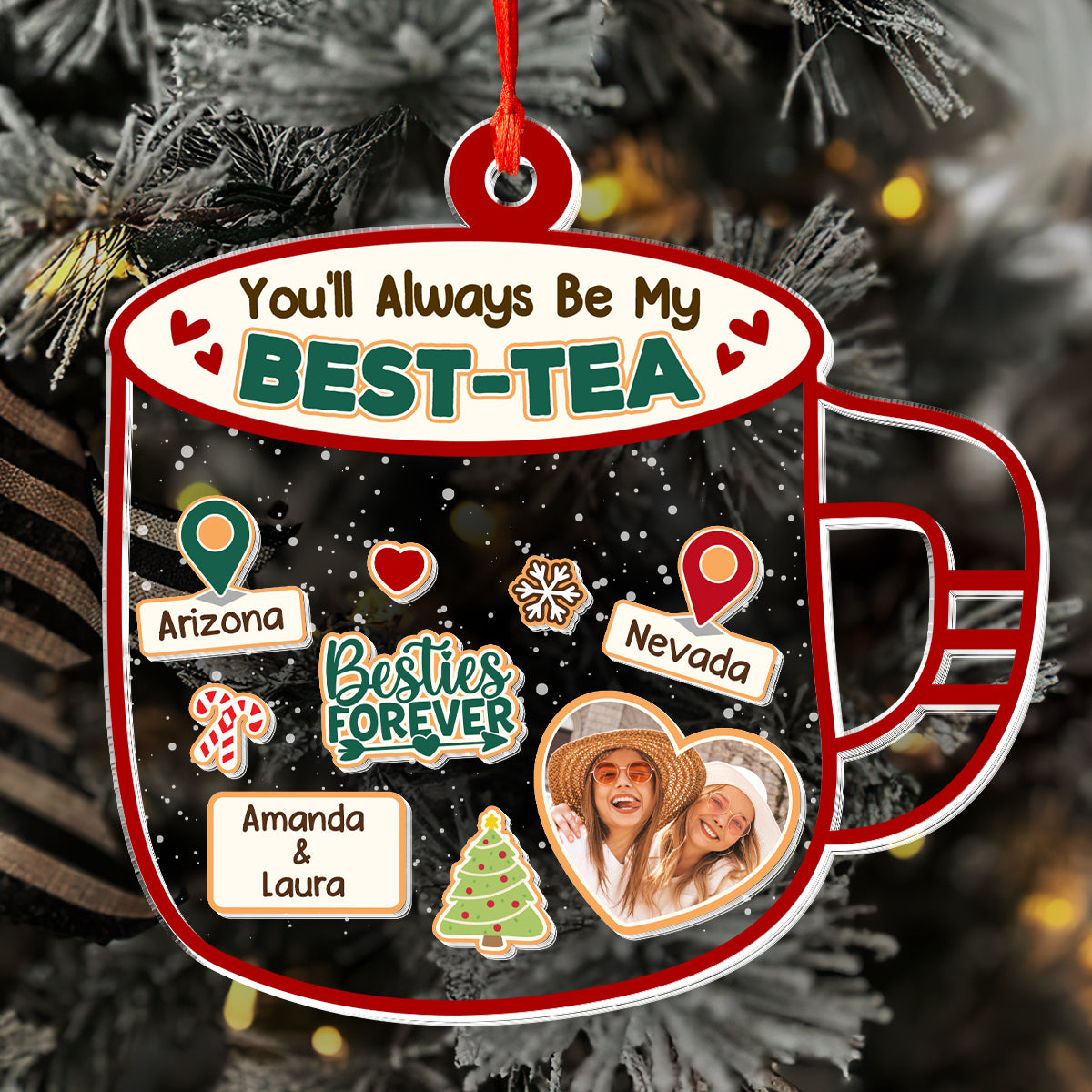 You'll Always Be My Best Tea - Personalized 3 Layered Christmas Shaker Ornament