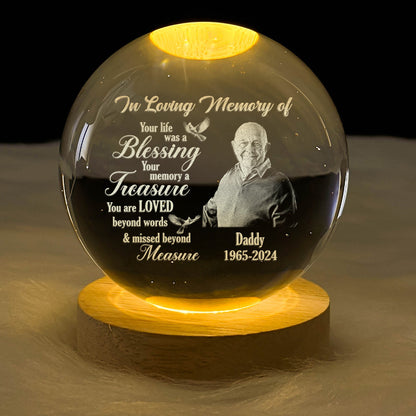 Memorial Your Life Was A Blessing - Personalized Crystal Ball Night Light