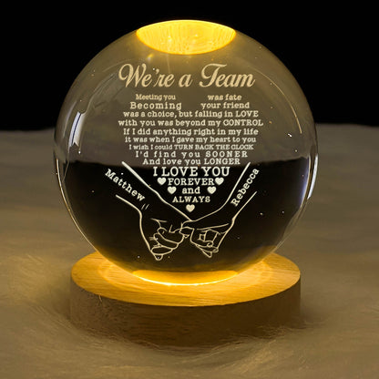 We're A Team - Personalized Crystal Ball Night Light
