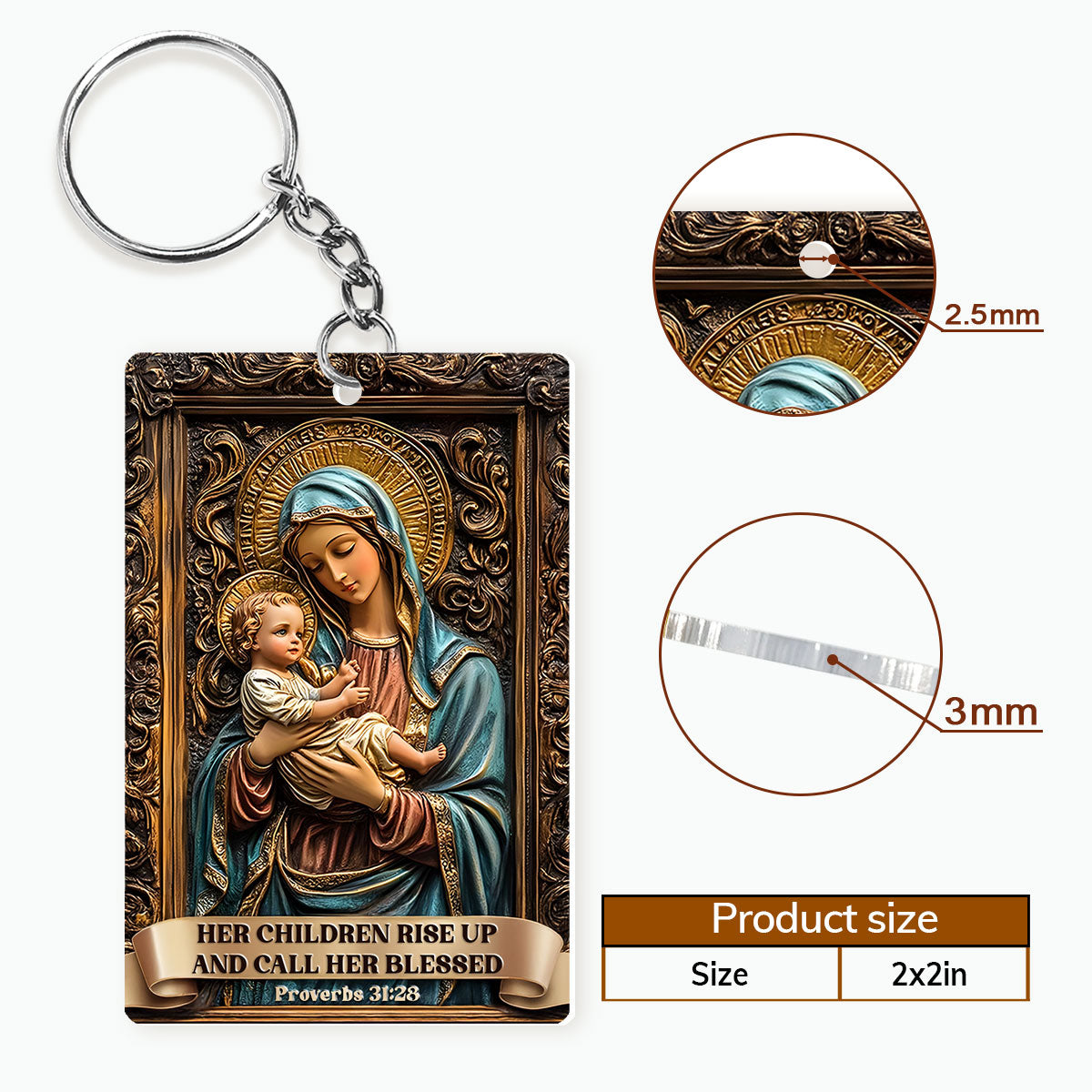 Her Children Rise Up And Call Her Blessed - Acrylic Keychain