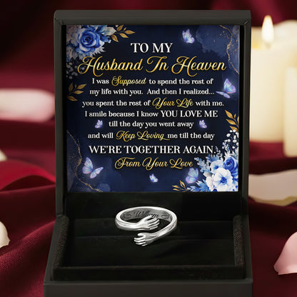 Till The Day We’re Together Again - Personalized Hug Ring
