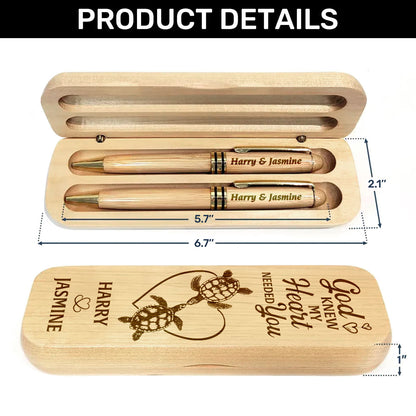 God Knew My Heart Needed You - Personalized Wooden Pen Set