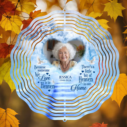 Because Someone We Love Is In Heaven - Personalized Wind Spinners