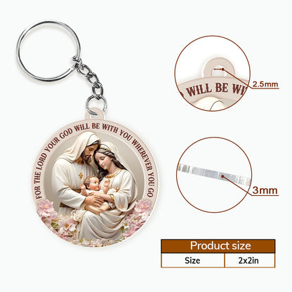 God Is With You Wherever You Go - Acrylic Keychain