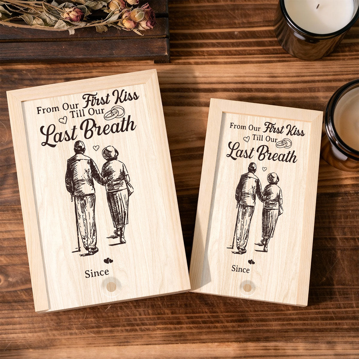 From Our First Kiss Till Our Last Breath - Personalized Wooden Matchbox