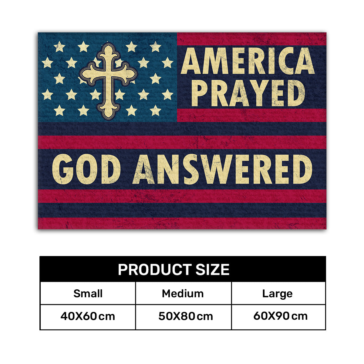 America Prayed God Answered - Doormat