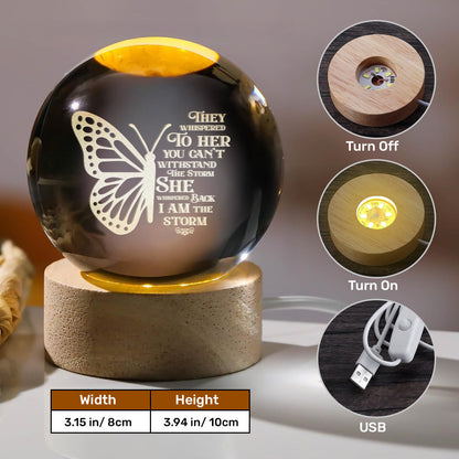 She Is The Storm - Crystal Ball Night Light