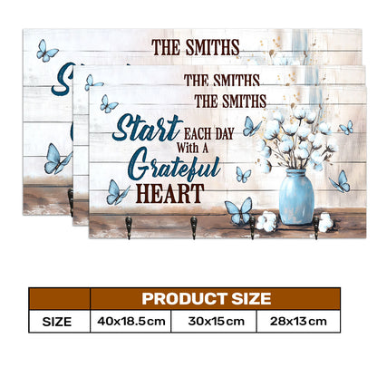 Start Each Day With A Grateful Heart - Personalized Key Holder FCUWKHCSLEH1800TA